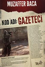 TRUVA - Muzaffer Baca'nın ‘Kod Adı Gazeteci’ Kitabı Okuyucuyla Buluştu