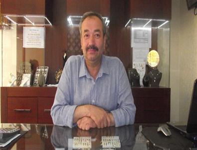 Eskişehir Kuyumcular Odası Başkanı Ercan Arıyürek;