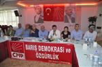 HASAN ÖREN - CHP Milletvekilleri Barış Sürecini Değerlendirdi