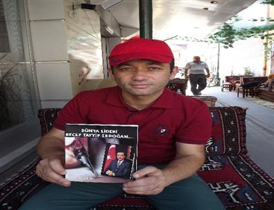 Başbakan Erdoğan İçin Yazdığı Şiirlerini Kitaplaştırdı