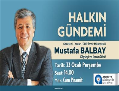 Mustafa Balbay Halkın Gündemi’nde