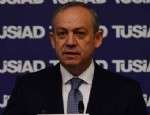 MUHARREM YILMAZ - TÜSİAD Başkanı Yılmaz: Siyaset dışı örgütlenmeler hepimizi tedirgin ediyor