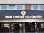 İZMİR EMNİYETİ - İzmir Emniyeti'nde şok