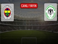 Fenerbahçe 2-1 Torku Konyaspor Maç Sonucu