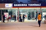DENIZ OTOBÜSÜ - Balıkesir’de Bayram Dönüşü Yoğunluğu Başladı