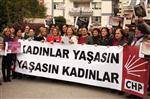 HILAL DOKUZCAN - Chp'li Kadınlar, Kadına Şiddeti Protesto Etti
