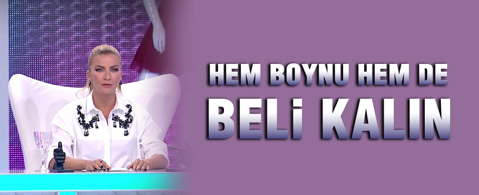 'Ivana Sert'in hem boynu hem de beli kalın'