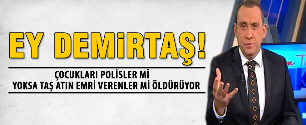 Demirtaş'ın sokak restine Erkan Tan tepkisi