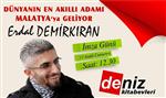 ERDAL DEMIRKıRAN - Erdal Demirkıran  Malatya’da Sevenleri İle Buluşacak