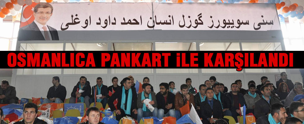 Davutoğlu, Nevşehir'de Osmanlıca pankart ile karşılandı