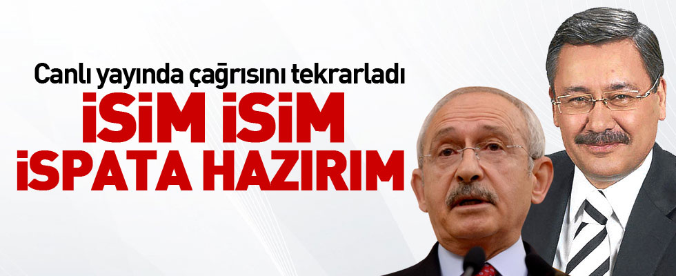 Melih Gökçek: İsim isim ispata hazırım