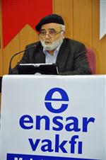 ENSAR VAKFI - 'öncelik Bilinci'Adlı Konferans Düzenlendi