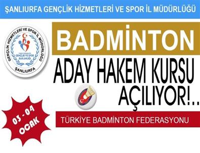 Şanlıurfa’da Badminton Hakem Kursu Açılıyor