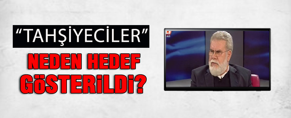 Mehmet Nuri Turan 'Tahşiyeciler'in neden hedef gösterildiğini anlattı