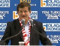 NAMERT - Başbakan Davutoğlu'nun Bolu İl Kongresi konuşması...