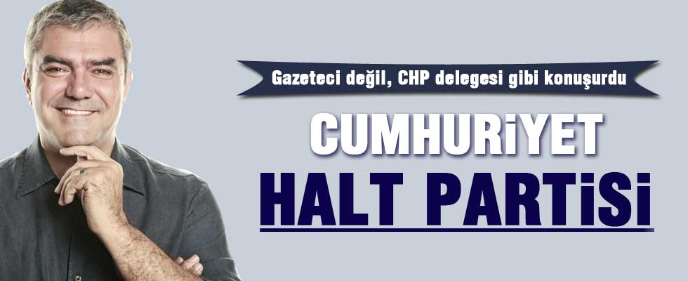 Yılmaz Özdil CHP'ye 'Halt Partisi' dedi