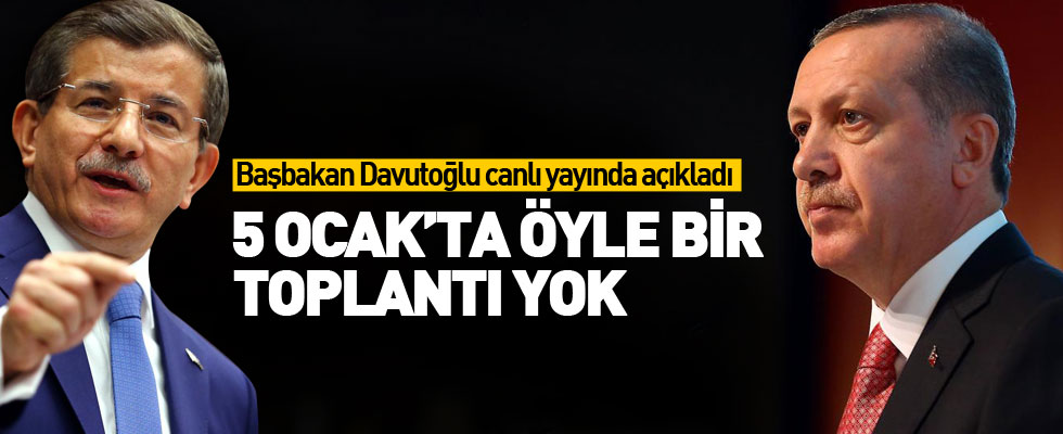Davutoğlu: 5 Ocak'ta öyle bir toplantı yok