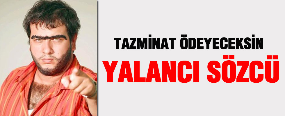 Şahan Gökbakar: Yalancı Sözcü