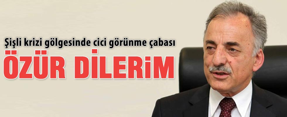Murat Karayalçın Şişli krizi için özür diledi