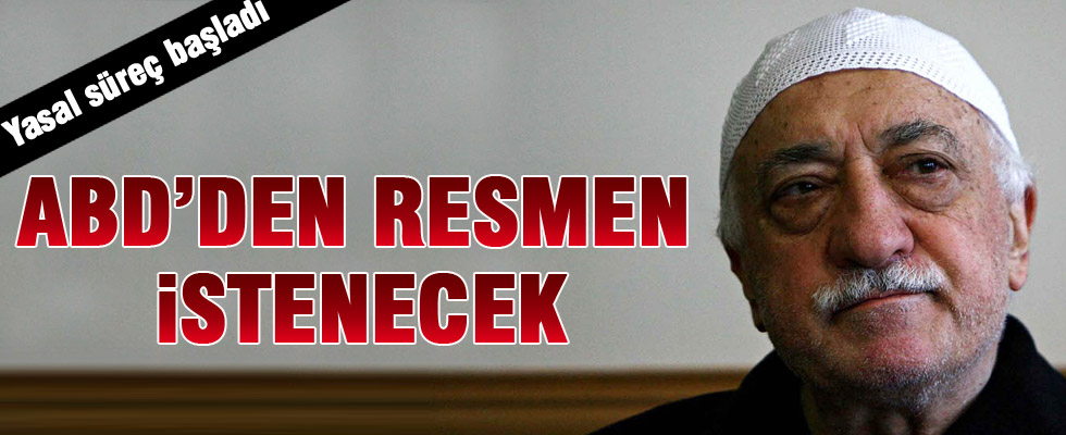 Fethullah Gülen için yasal süreç başladı