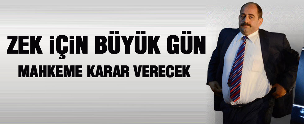 Zekeriya Öz ve Muammer Akkaş'ın kader günü