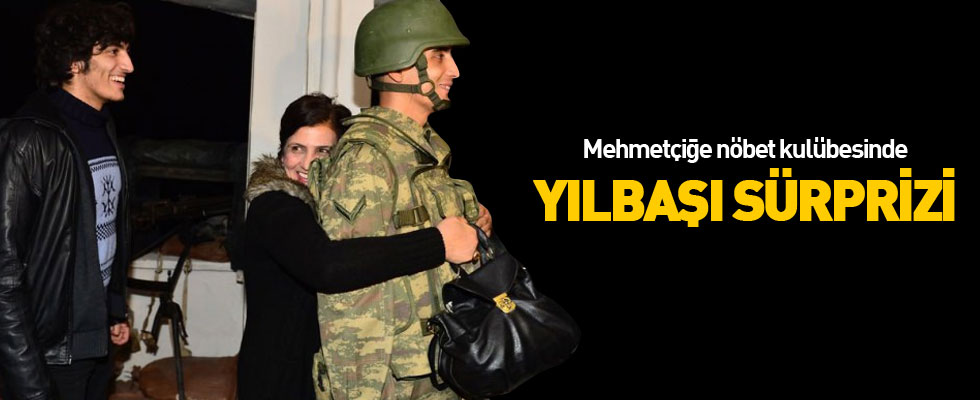 Mehmetçiğe nöbet kulübesinde yılbaşı sürprizi