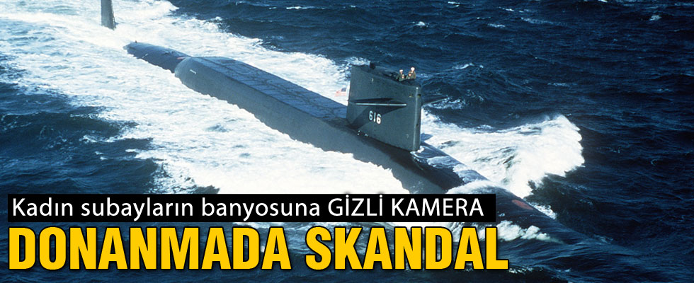 ABD donanmasında gizli kamera skandalı