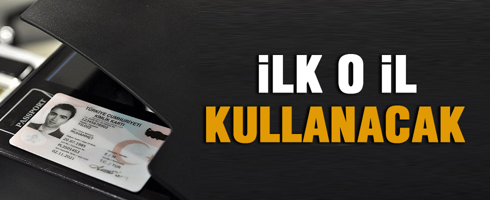 Yeni kimliklerin dağıtımına Kırıkkale'den başlanacak