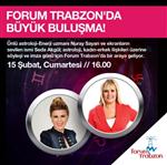 NURAY SAYARI - Forum Trabzon’da, Nuray Sayarı ve Seda Akgül İle Büyük Buluşma
