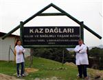 KAZ DAĞLARI - (özel Haber) Bilimin Doğayla Buluştuğu Yer