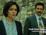 YEDİ GÜZEL ADAM DİZİSİ - Yedi Güzel Adam 5. Bölüm Fragmanı Ve Özeti