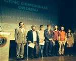 KAPANIŞ TÖRENİ - 'Genç Demokrasi Ordusu” Projesi Tamamlandı
