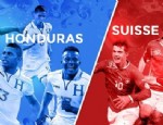 Honduras 0 - 3 İsviçre maçı (Sonuç)