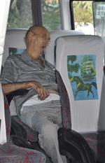 KANSER HASTALIĞI - Emekli Polis Yolcu Otobüsünde Hayatını Kaybetti