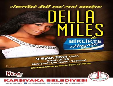 Della Miles Karşıyaka'da