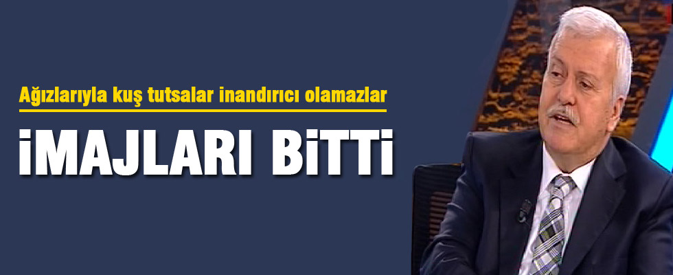 Hüseyin Gülerce: Ağızlarıyla kuş tutsalar inandırıcı olamazlar