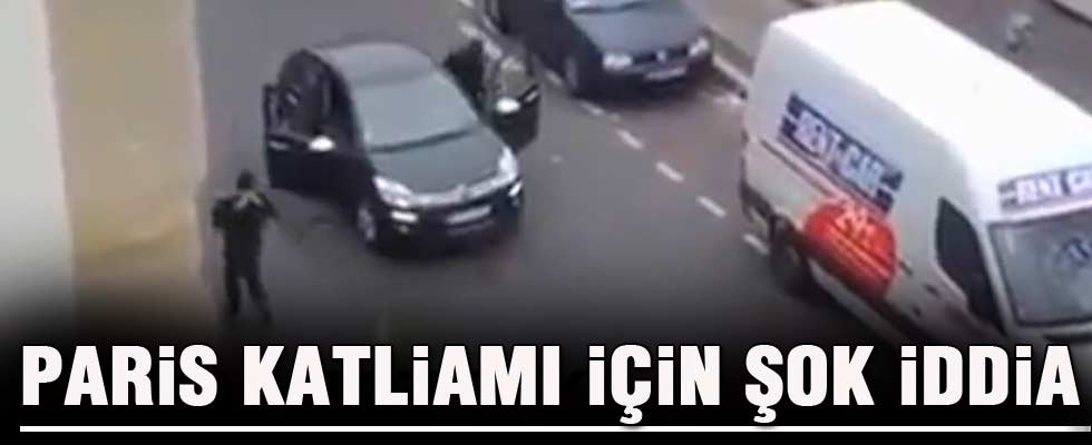 Paris'teki katliam için şok iddia