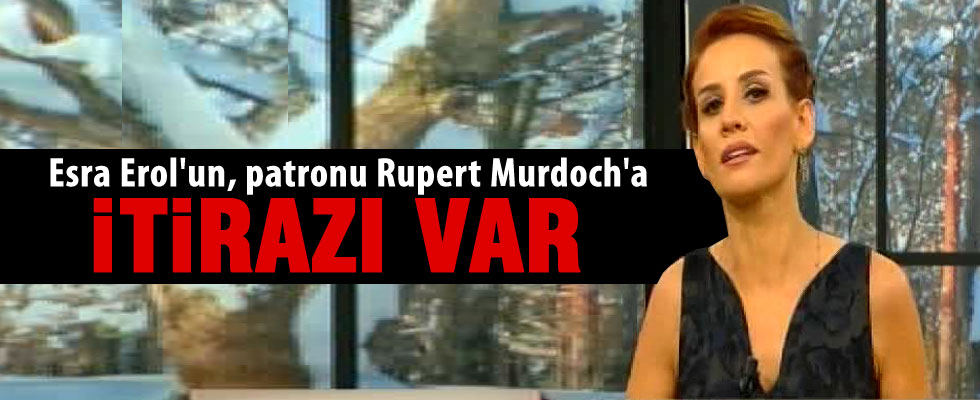Esra Erol'dan Rupert Murdoch'a eleştiri