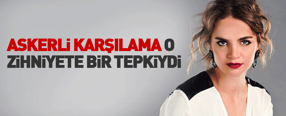 Tuğçe Kazaz: 'Askerli karşılama Batı zihniyetine bir cevaptı'