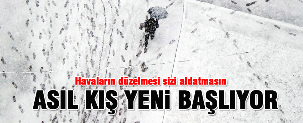 20 yılın en sert kışı geliyor