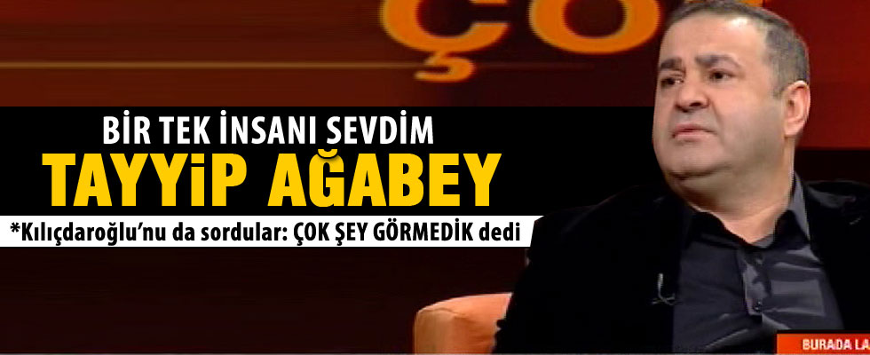 Şafak Sezer: Tayyip Ağabeyi seviyorum