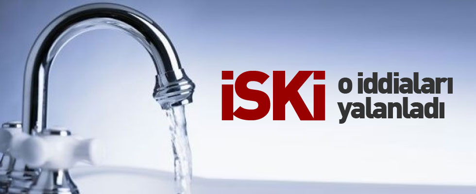 İSKİ yüzde 90 zam yapıldığı iddialarını yalanladı