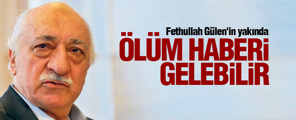 Fethullah Gülen hakkında şok iddia!