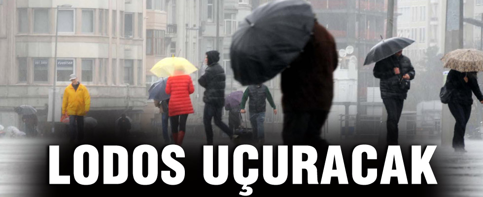 İstanbul'u Lodos vuracak