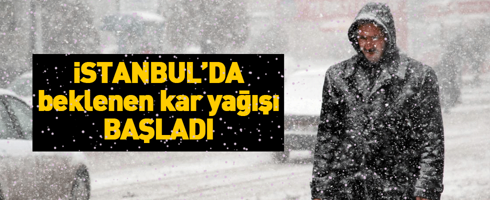 Meteoroloji'nin uyardığı kar yağışı başladı!