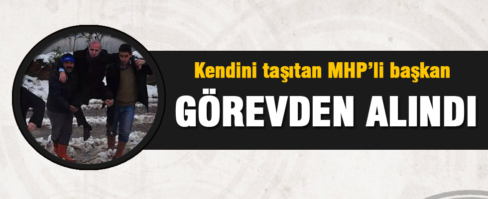 MHP'li başkan görevden alındı