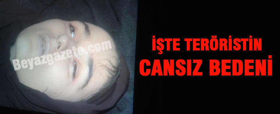 Kadın teröristin kimliği belli oldu