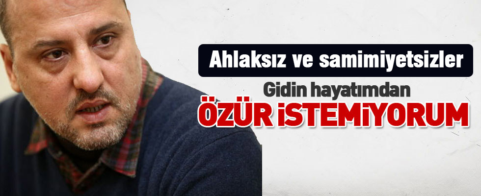 Ahmet Şık: Gidin hayatımdan özür istemiyorum