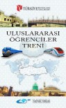 Uluslararası Öğrenci Treni Yola Çıkıyor