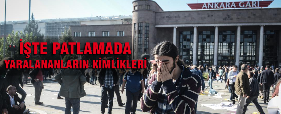 Ankara'daki patlamada yaralananların kimlikleri